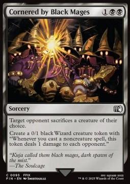 Cornered by Black Mages