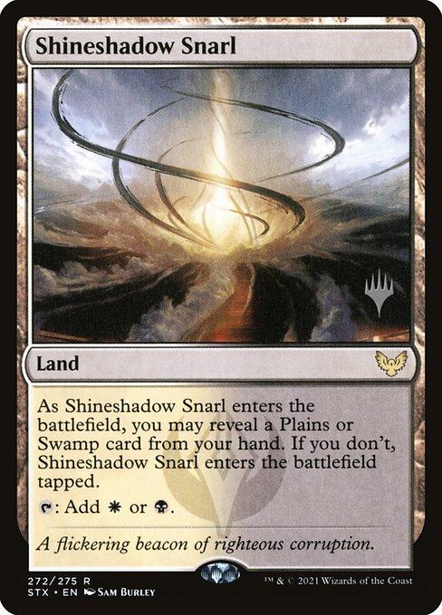 Shineshadow Snarl (V.1)