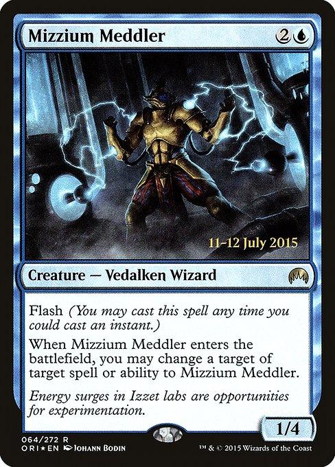 Mizzium Meddler (V.1)